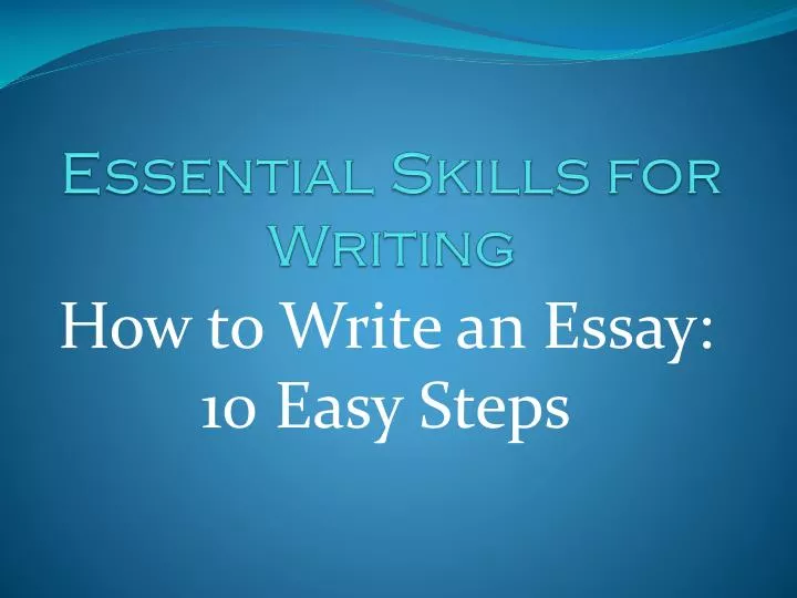 essential skills for writing