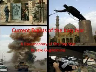 Current Events of the Iraq War