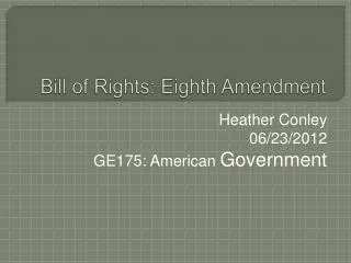 Bill of Rights: Eighth Amendment