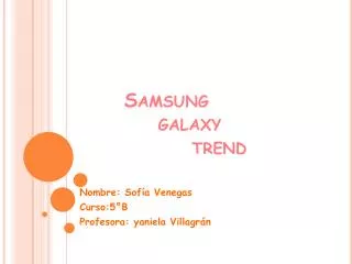 Samsung galaxy trend