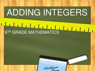 ADDING INTEGERS