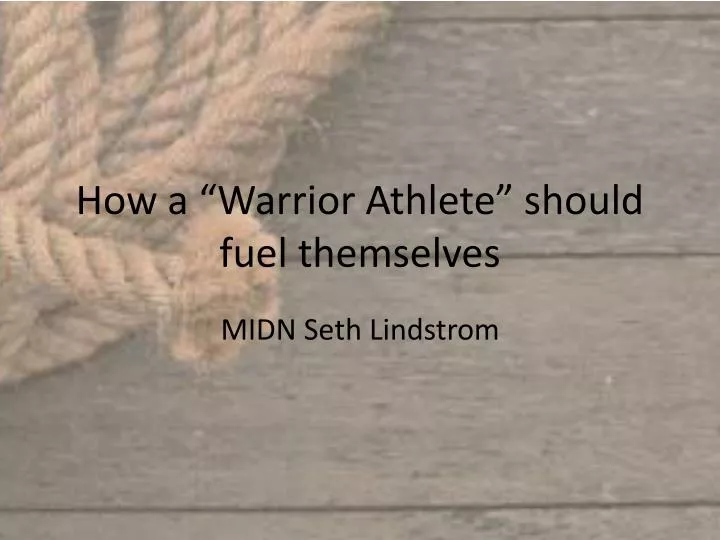 how a warrior athlete should fuel themselves