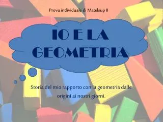 io e la geometria