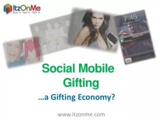 Social Mobile Gifting