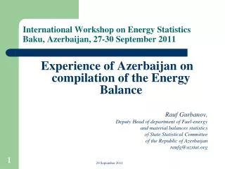 International Workshop on Energy Statistics Baku, Azerbaijan, 27-30 September 2011