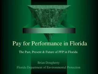 Pay for Performance in Florida