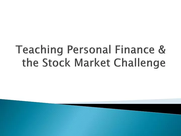 teaching personal finance the stock market challenge