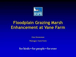 Floodplain Grazing Marsh Enhancement at Vane Farm