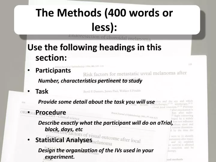 the methods 400 words or less