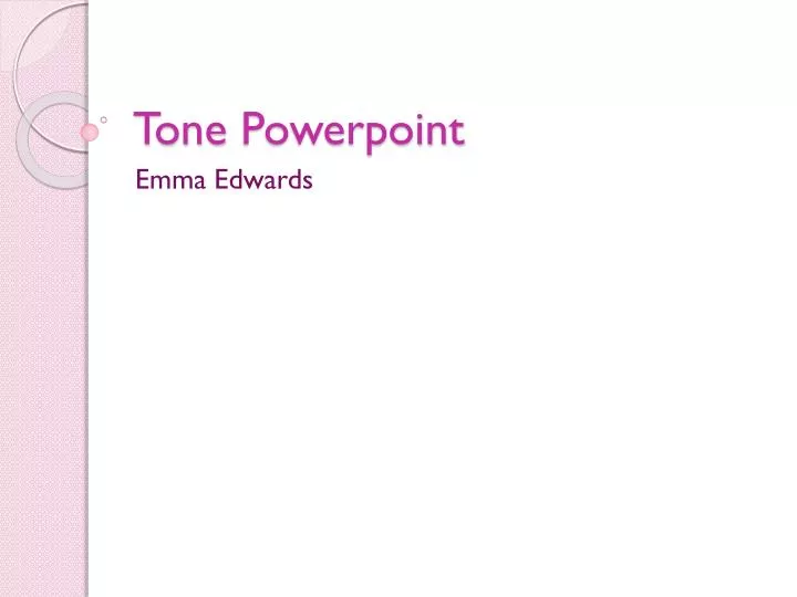 tone powerpoint