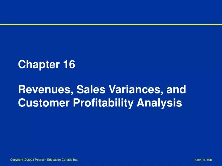 chapter 16 revenues sales variances and customer profitability analysis