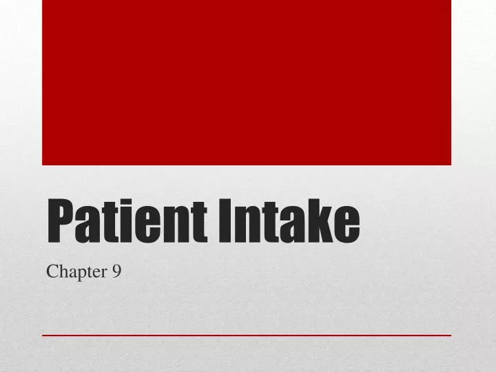 patient intake