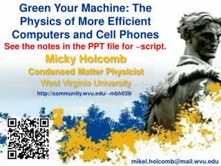 Micky Holcomb Condensed Matter Physicist West Virginia University