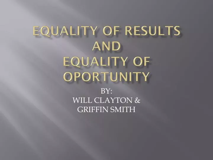 equality of results and equality of oportunity