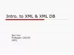 Intro. to XML &amp; XML DB - slide 1