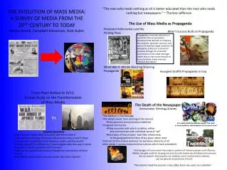 THE EVOLUTION OF MASS MEDIA: A SURVEY OF MEDIA FROM THE 20 TH CENTURY TO TODAY