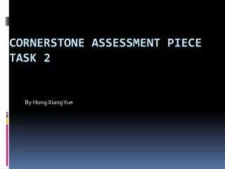 Cornerstone Assessment Piece Task 2