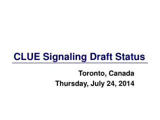 CLUE Signaling Draft Status