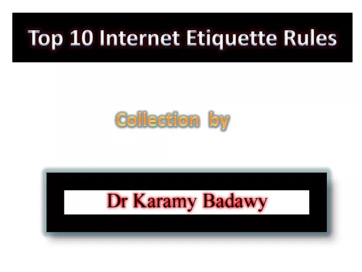 top 10 internet etiquette rules