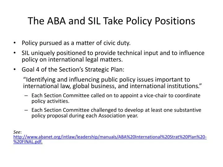 the aba and sil take policy positions