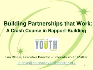 Building Partnerships that Work: A Crash Course in Rapport-Building