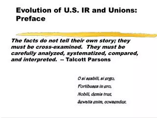 Evolution of U.S. IR and Unions: Preface