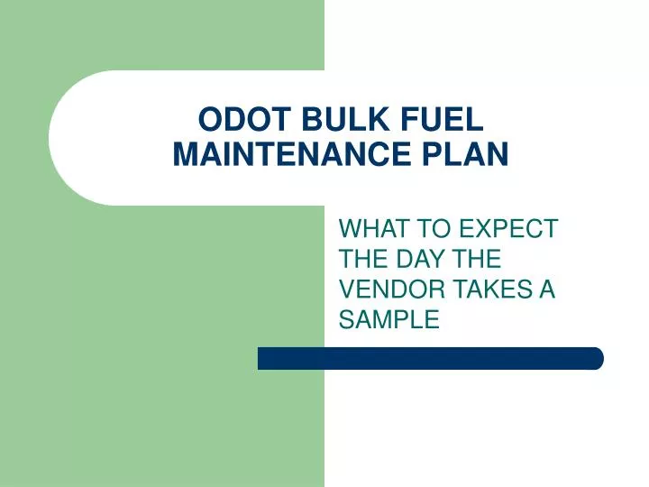 odot bulk fuel maintenance plan