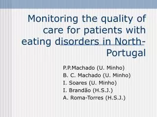 Monitoring the quality of care for patients with eating disorders in North-Portugal