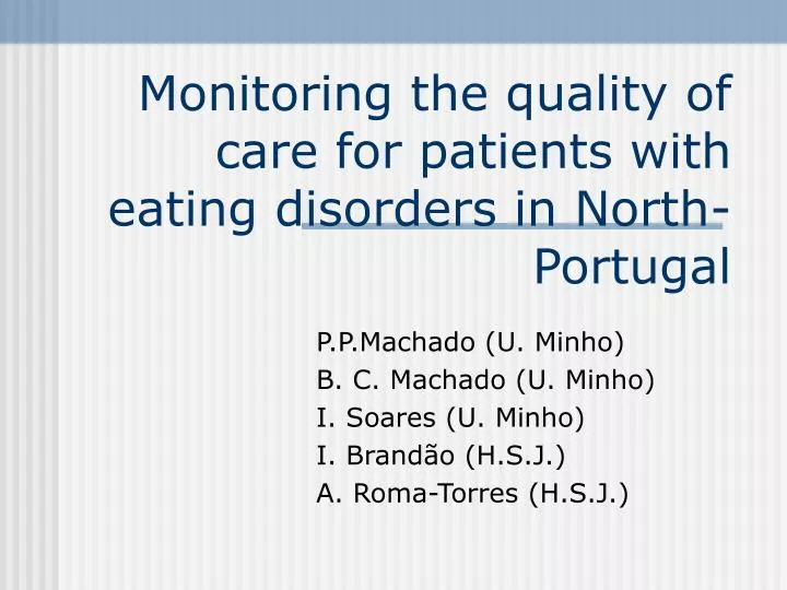 monitoring the quality of care for patients with eating disorders in north portugal