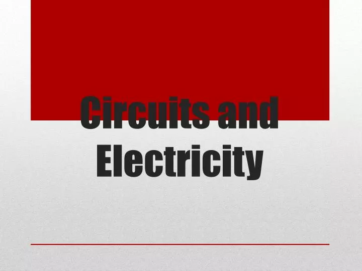 circuits and electricity
