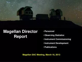 Magellan Director Report