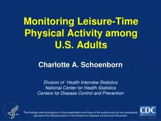 Monitoring Leisure-Time Physical Activity among U.S. Adults