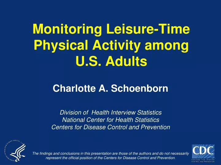 monitoring leisure time physical activity among u s adults
