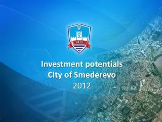 investment potentials city of smederevo 2012