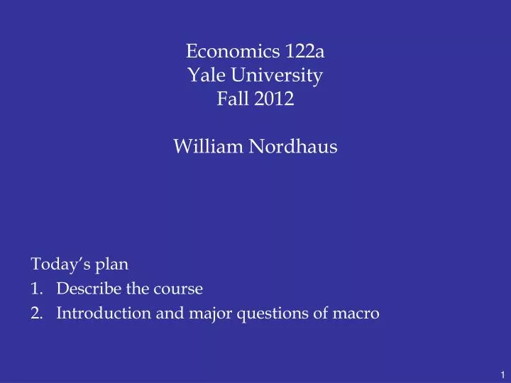 economics 122a yale university fall 2012 william nordhaus