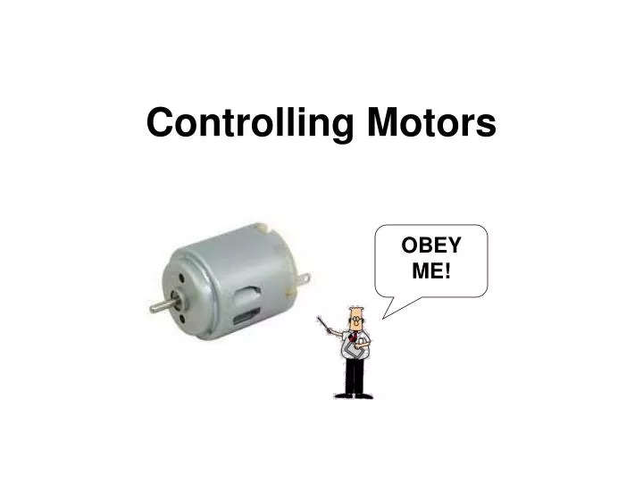 controlling motors