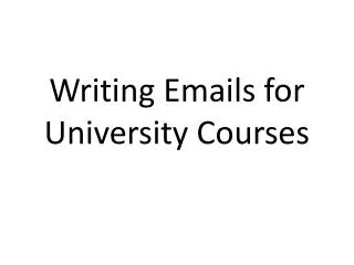Writing Emails for University Courses