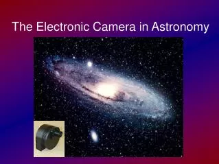 The Electronic Camera in Astronomy