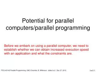 Potential for parallel computers/parallel programming