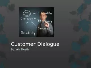 Customer Dialogue