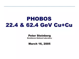 PHOBOS 22.4 &amp; 62.4 GeV Cu+Cu