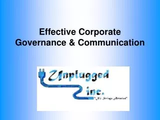 Effective Corporate Governance &amp; Communication