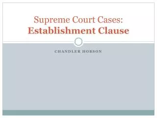 Supreme Court Cases: Establishment Clause