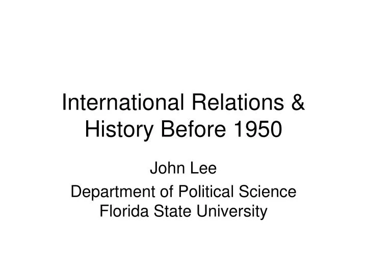 international relations history before 1950