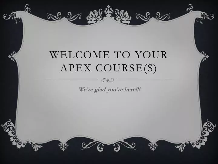 welcome to your apex course s