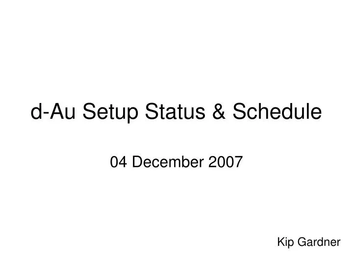 d au setup status schedule