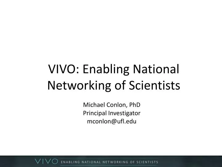 vivo enabling national networking of scientists