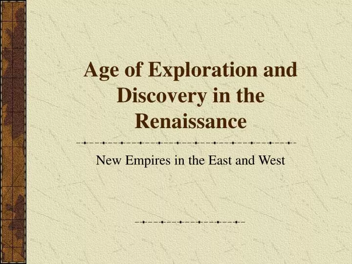 age of exploration and discovery in the renaissance