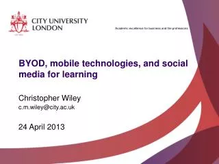 BYOD , mobile technologies, and social media for learning
