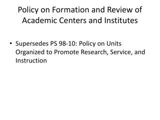 Policy on Formation and Review of Academic Centers and Institutes